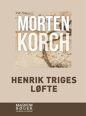 Cover for Morten Korch · Henrik Triges løfte (Storskrift) (Gebundesens Buch) [1. Ausgabe] (2022)