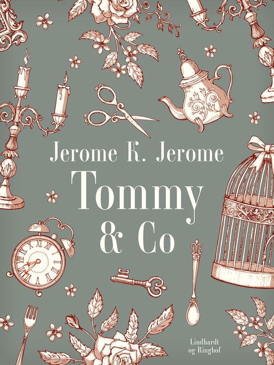 Jerome K. Jerome · Tommy & Co. (Sewn Spine Book) [1st edition] (2024)