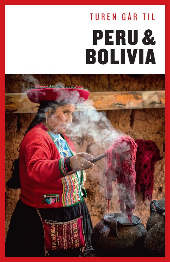 Cover for Christian Martinez · Politikens Turen går til¤Politikens rejsebøger, TGT: Turen går til Peru &amp; Bolivia (Hæftet bog) [6. udgave] (2019)