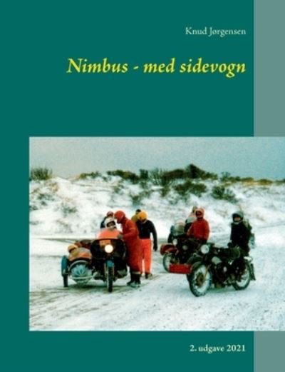 Cover for Knud Jørgensen · Nimbus - med sidevogn (Paperback Book) [1. Painos] (2021)