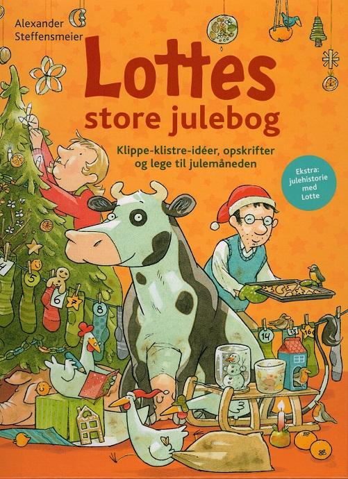 Cover for Alexander Steffensmeier · Lottes store julebog (Bound Book) [1st edition] (2016)