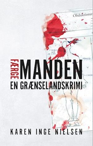 Cover for Karen Inge Nielsen · Grænselandsserien: Færgemanden (Heftet bok) [2. utgave] (2023)