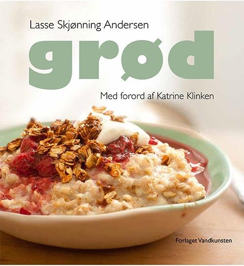 Cover for Lasse Skjønning Andersen · Grød (Innbunden bok) [2. utgave] (2018)