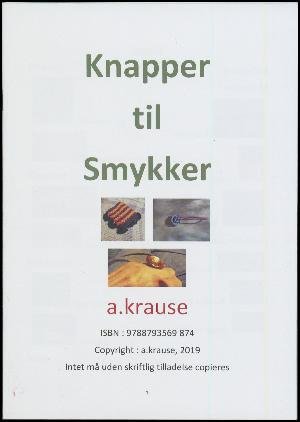 Knapper til smykker - A. Krause - Bøger - Erlian-Daknit - 9788793569874 - 2019