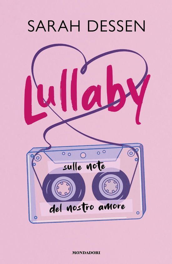 Cover for Sarah Dessen · Lullaby. Sulle Note Del Nostro Amore (Book)