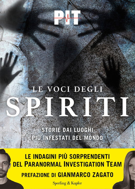 Cover for Pit · Le Voci Degli Spiriti. Storie Dai Luoghi Piu Infestati Del Mondo (Book)