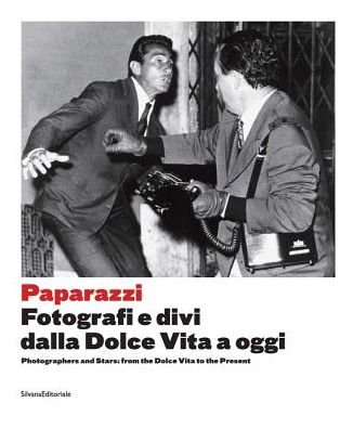 Cover for Walter Guadagnini · Paparazzi: Photographers and Stars: From the Dolce Vita to the Present (Pocketbok) (2019)