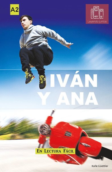 Cover for Kalle Güettler · Leyendo Juntos: Iván y Ana (Paperback Book) (2019)