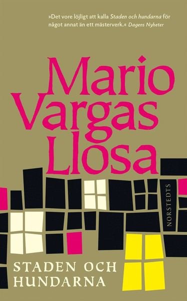 Staden och hundarna - Mario Vargas Llosa - Livros - Norstedts - 9789113076874 - 11 de outubro de 2017