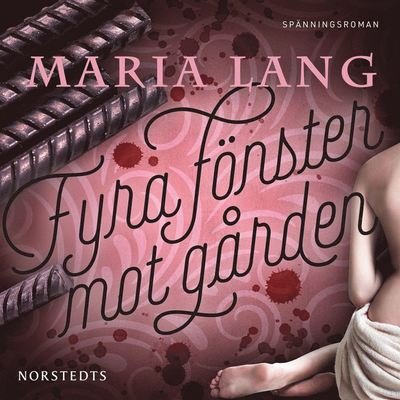 Cover for Maria Lang · Maria Lang: Fyra fönster mot gården (Lydbog (MP3)) (2020)