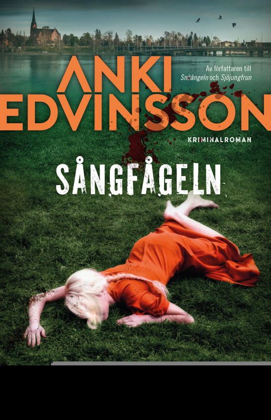 Cover for Anki Edvinsson · Sångfågeln (Bound Book) (2024)