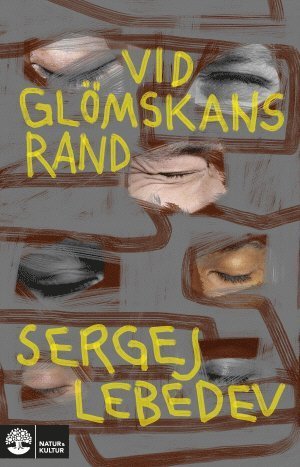 Cover for Sergej Lebedev · Vid glömskans rand (Inbunden Bok) (2017)