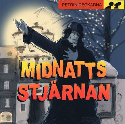 Cover for Mårten Sandén · Petrinideckarna: Midnattsstjärnan (Audiobook (MP3)) (2014)