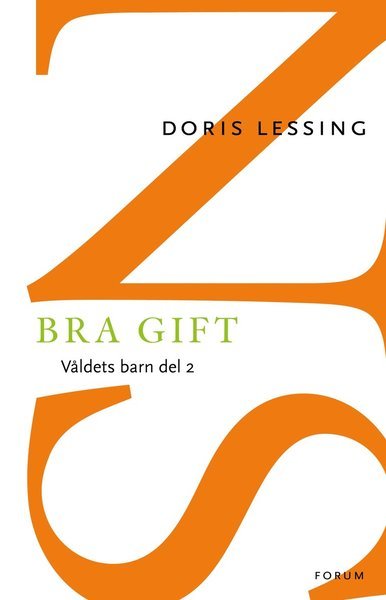 Cover for Doris Lessing · Våldets barn: Bra gift (Buch) (2015)