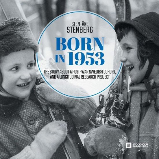 Cover for Sten-Åke Stenberg · Born in 1953 (Bok) (2018)
