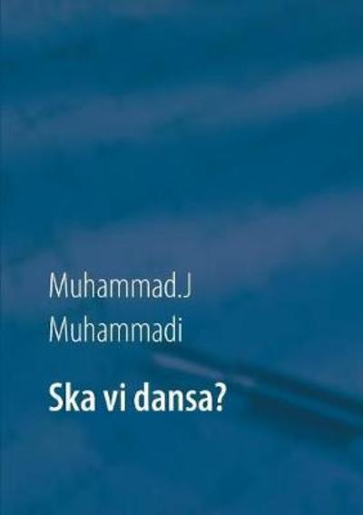 Cover for Muhammadi · Ska vi dansa? (Book) (2018)
