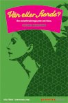 Cover for Viktoria Bergström · Vän eller fiende? : om socialförsäkringar, kön och klass (Book) (2010)