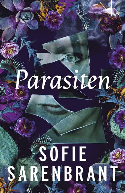 Cover for Sofie Sarenbrant · Parasiten (Bound Book) (2023)