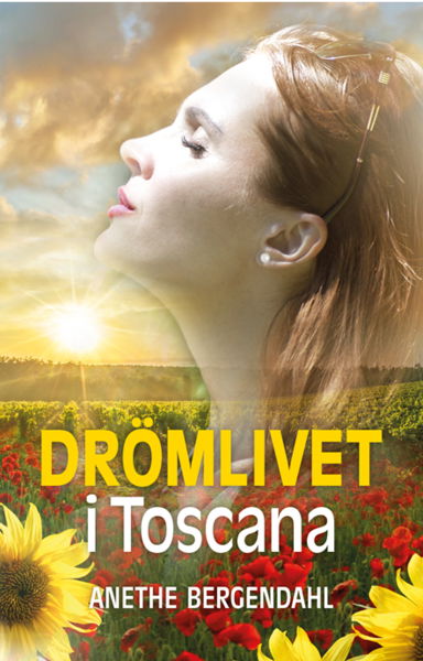 Cover for Anethe Bergendahl · Jessica Schöön: Drömlivet i Toscana (Book) (2019)