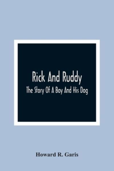 Cover for Howard R Garis · Rick And Ruddy (Paperback Book) (2021)