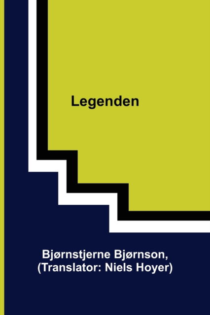 Cover for Bjornson Bjornstjerne Bjornson · Legenden (Paperback Book) (2021)