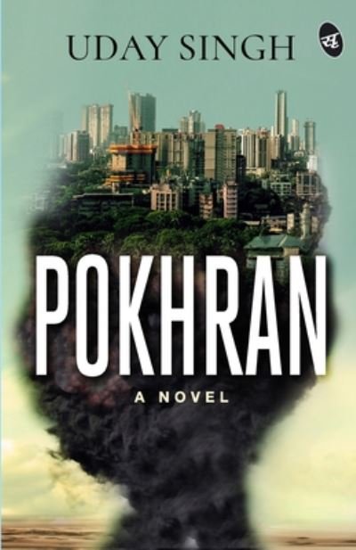 Cover for Uday Singh · Pokhran - A Novel (Pocketbok) (2020)