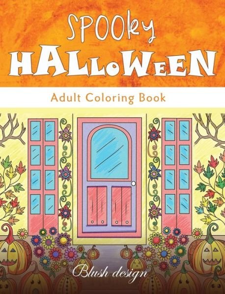 Cover for Blush Design · Spooky Halloween (Inbunden Bok) (2019)