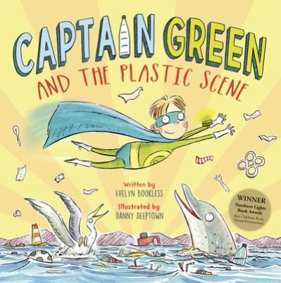 Cover for Evelyn Bookless · Captain Green and the Plastic Scene - Captain Green (Paperback Book) (2022)