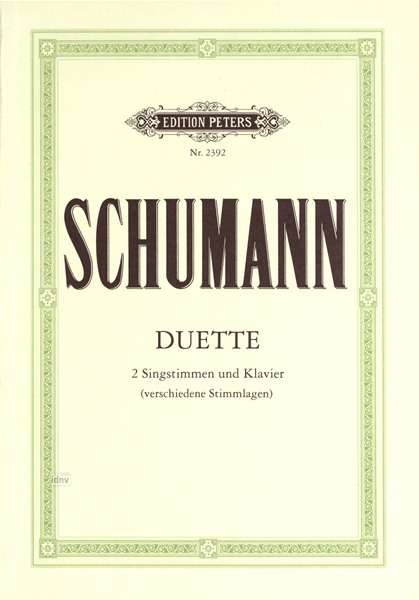 Cover for Schumann · 34 Duets for 2 Voices and Piano (German Language) (Partitur) (2001)