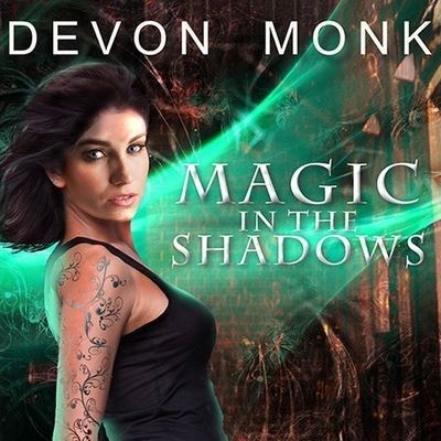 Cover for Devon Monk · Magic in the Shadows (CD) (2011)