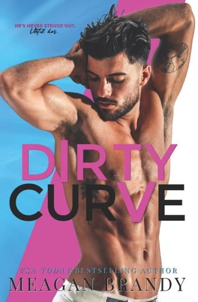 Cover for Meagan Brandy · Dirty Curve (Paperback Bog) (2021)
