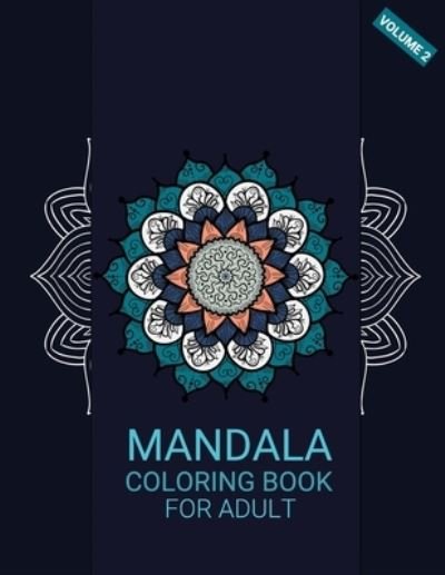 Cover for Mdfh Press House · Mandala Coloring Book For Adult: 29 Stress Relief And Relaxing Mandala. (volume 2) (Paperback Bog) (2021)