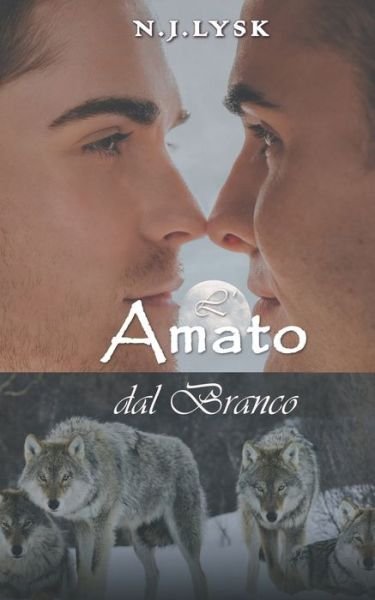 Cover for N J Lysk · L'Amato dal Branco (Paperback Bog) (2021)