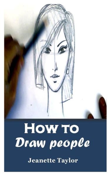 Cover for Jeanette Taylor · How to Draw People (Paperback Book) (2020)