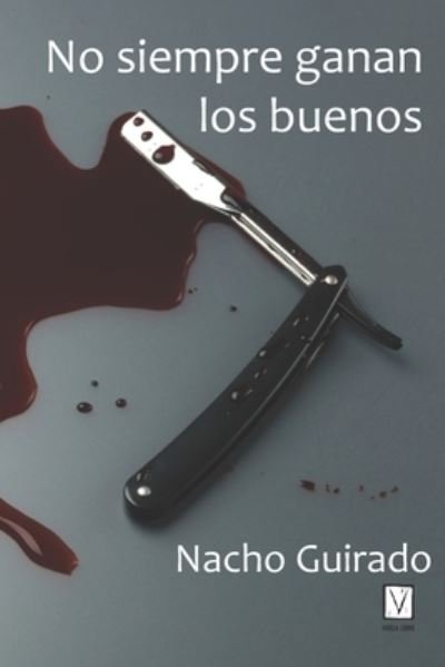 Cover for Nacho Guirado · No siempre ganan los buenos (Pocketbok) (2006)