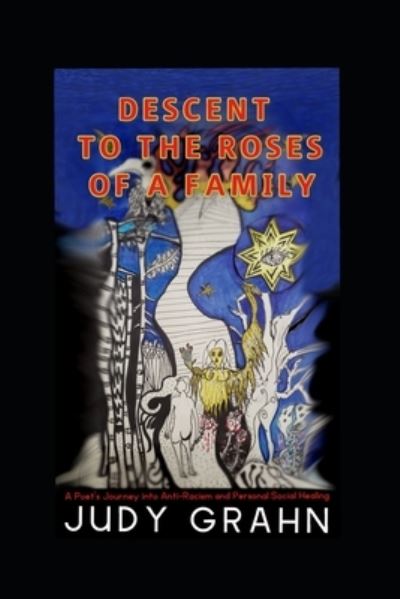 Cover for Judy Grahn · Descent to the Roses of a Family (Paperback Book) (2021)