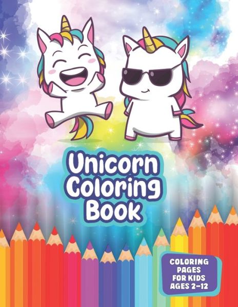 Cover for Ziz Coloring Studio · Unicorn Coloring Book Coloring Pages For Kids Ages 2-12 (Taschenbuch) (2020)