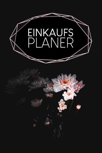 Einkaufsplaner - Gerda Wagner - Books - Independently Published - 9798606822874 - January 30, 2020