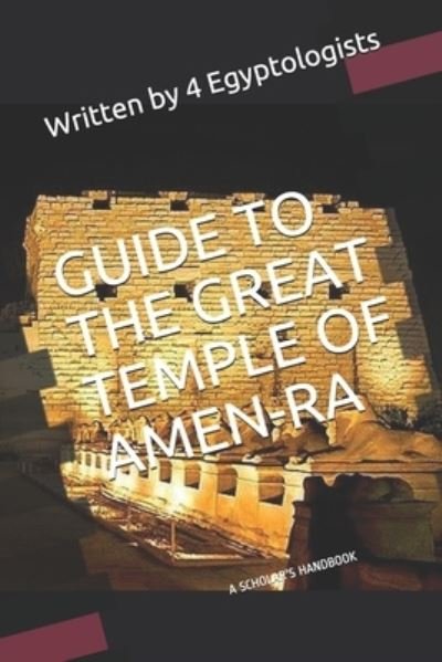 Cover for K S Hammond · Guide to the Great Temple of Amen-RA (Pocketbok) (2021)