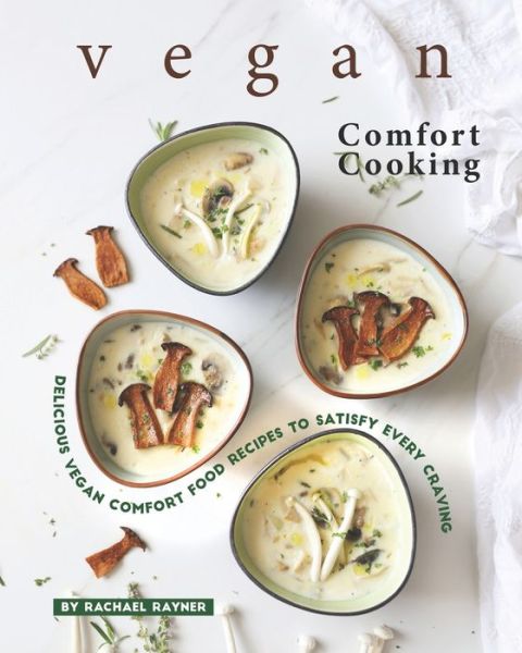 Cover for Rachael Rayner · Vegan Comfort Cooking (Taschenbuch) (2020)