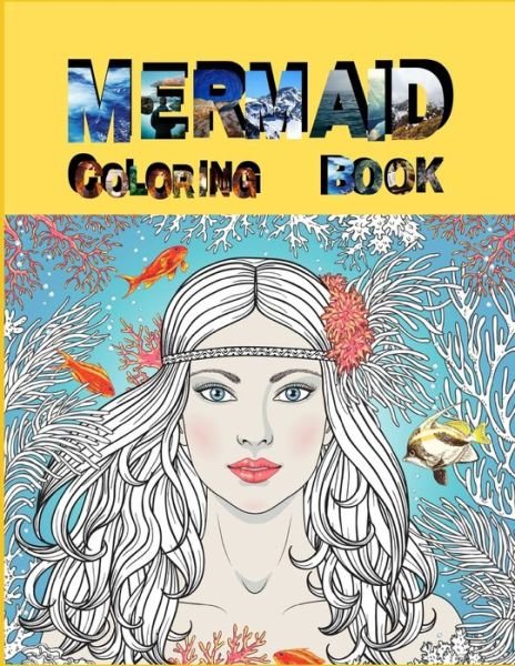 Mermaid Coloring Book - Zod-7 Media - Bücher - Independently Published - 9798667382874 - 18. Juli 2020