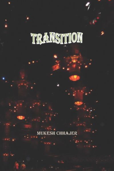 Cover for Mukesh Chhajer · Transition (Pocketbok) (2020)