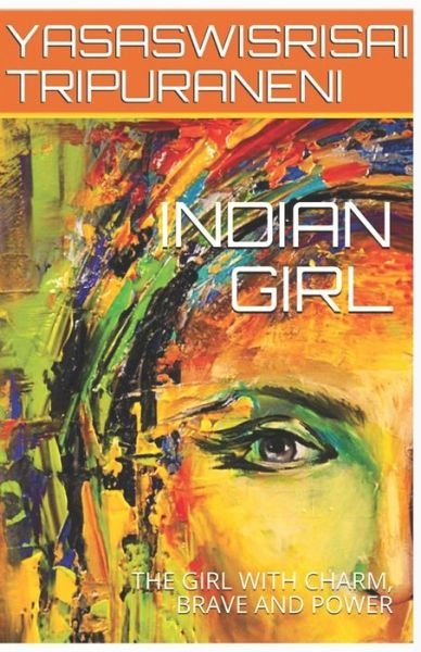 Cover for Yasaswisrisai Tripuraneni · Indian Girl (Paperback Book) (2020)