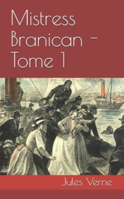 Cover for Jules Verne · Mistress Branican - Tome 1 (Pocketbok) (2020)