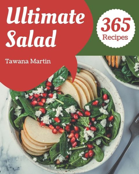 Cover for Tawana Martin · 365 Ultimate Salad Recipes (Paperback Bog) (2020)