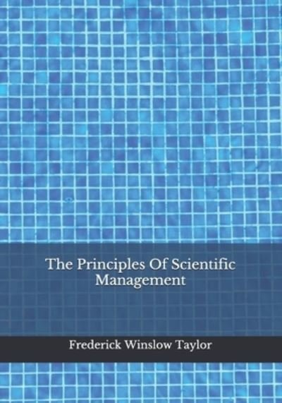 Cover for Frederick Winslow Taylor · The Principles Of Scientific Management (Paperback Book) (2020)