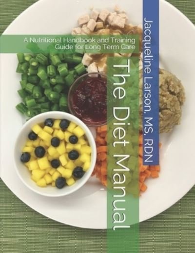 Cover for MS Rdn Larson · The Diet Manual (Paperback Bog) (2021)