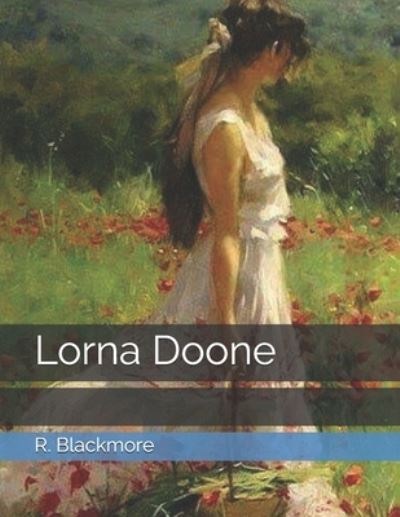 Cover for R D Blackmore · Lorna Doone (Paperback Book) (2021)