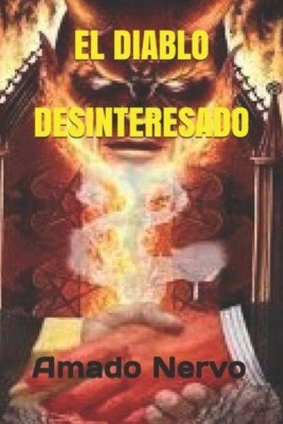 Cover for Amado Nervo · El diablo desinteresado (Paperback Book) (2021)