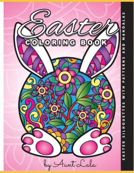 Cover for Aunt Lala · Easter Mandala Colouring Book (Pocketbok) (2021)